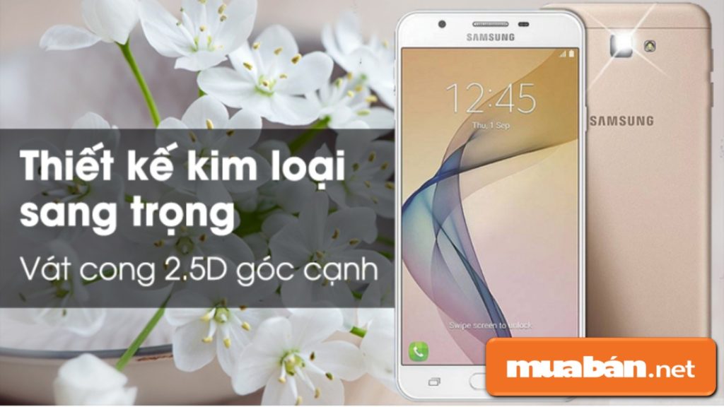 5 Chiếc Điện Thoại Samsung Dưới 5 Triệu Ngon – Bổ - Rẻ 9 Thiết Kế Của Samsung Galaxy J7 Prime Khá Đẹp, Sang Trọng.