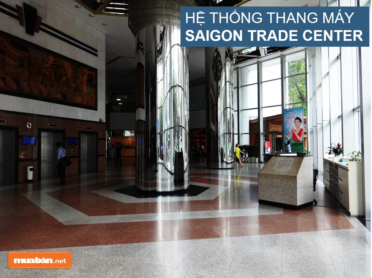 Saigon Trade Center - Trụ Sở Của Những Big 4! 8 Hệ Thống Thang Máy Saigon Trade Center