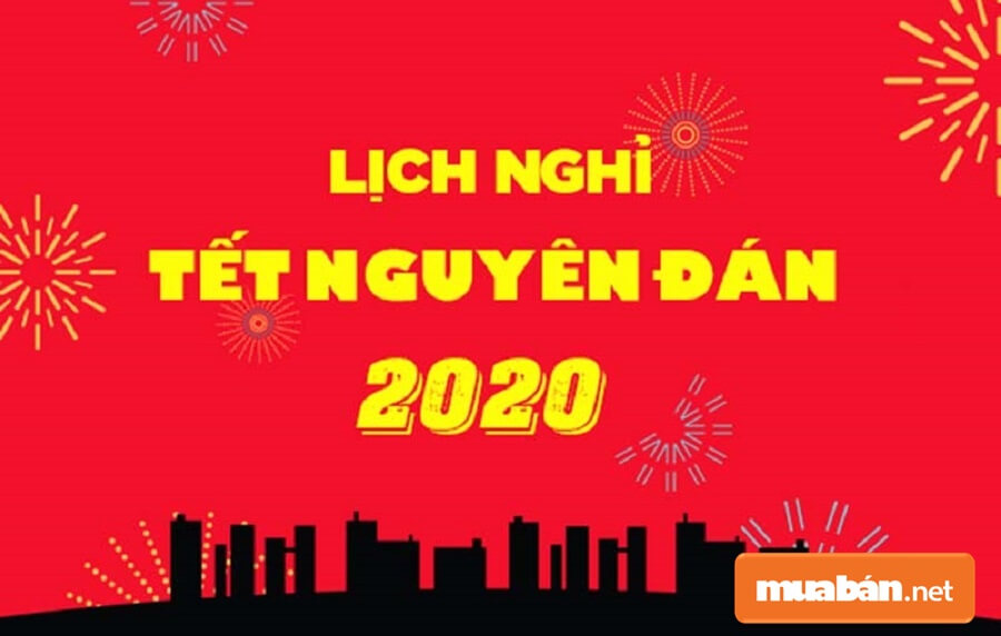 Thông Báo Nghỉ Tết Dương Lịch Và Tết Nguyên Đán 2020 3 Chỉ Còn Hơn Một Tháng Nữa Là Đến Tết Tết Nguyên Đán Canh Tý 2020.