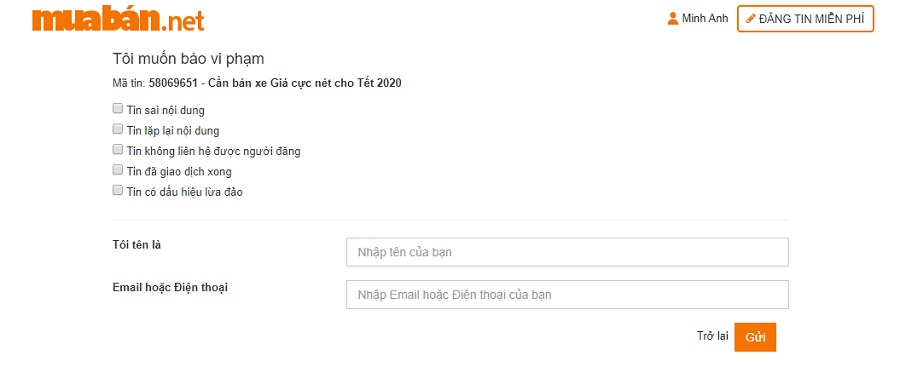 Muaban.net Và 5 Ưu Điểm Nổi Bật So Với Các Đối Thủ! 14 Bạn Có Thể Sử Dụng Chức Năng *Báo Cáo Vi Phạm* Ngay Dưới Thông Tin Đó.