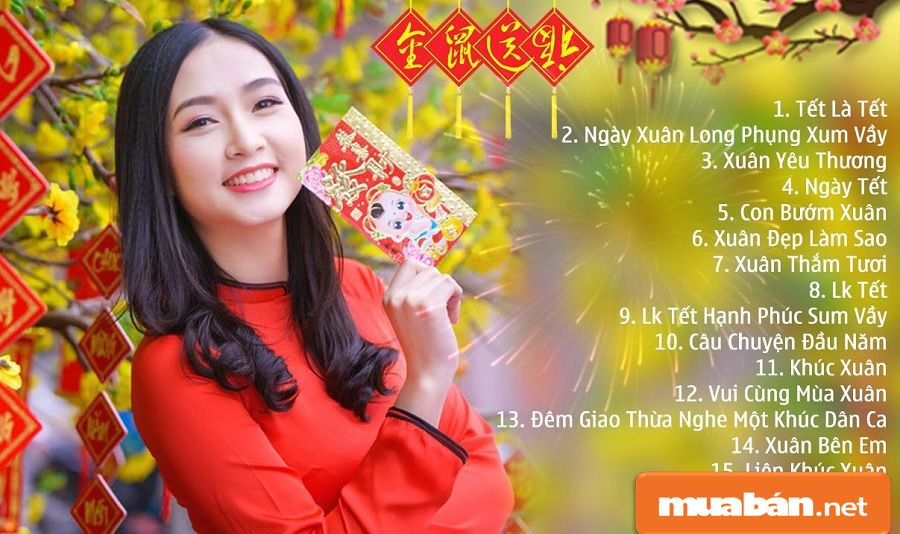 Nhạc Xuân Hay Nhất Dành Cho Những Ngày Tết! 8 Những Bài Hát Về Mùa Xuân Chưa Bao Giờ Kén Người Nghe.