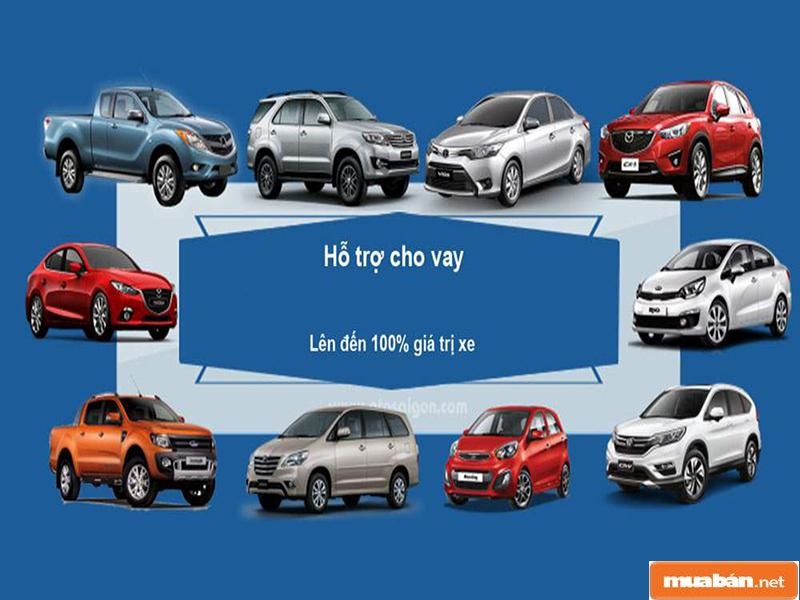 Khi mua xe ô tô trả góp, bạn có thể vay từ 80% đến 100% giá trị xe dự định mua