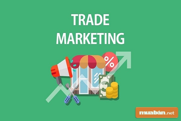 Trade marketing là gì?