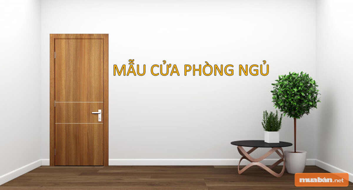 Tính phong thủy của cửa phòng ngủ cũng cần được trú trọng