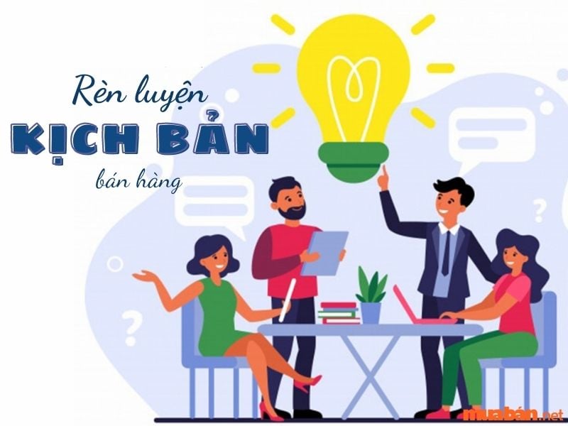 Cách tư vấn bán hàng: Rèn luyện các kịch bản bán hàng - Bạn có thể đặt mình vào vị trí người mua trước khi tư vấn cho khách hàng