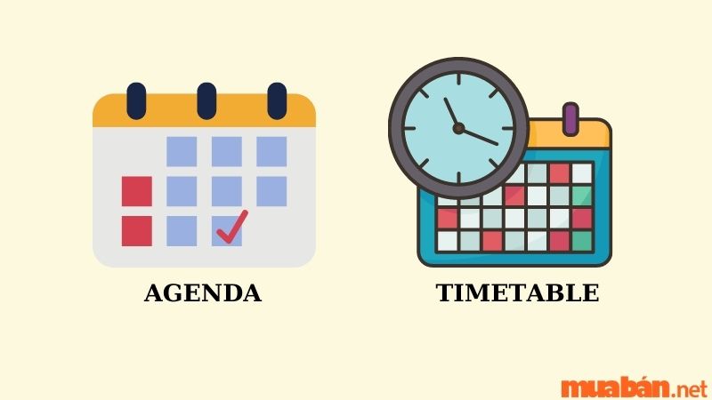 Phân biệt Agenda với Timetable