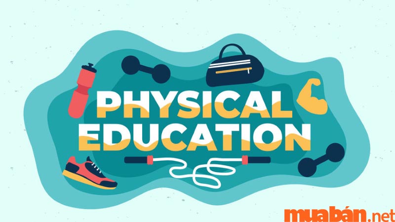 Giáo dục thể chất là gì?