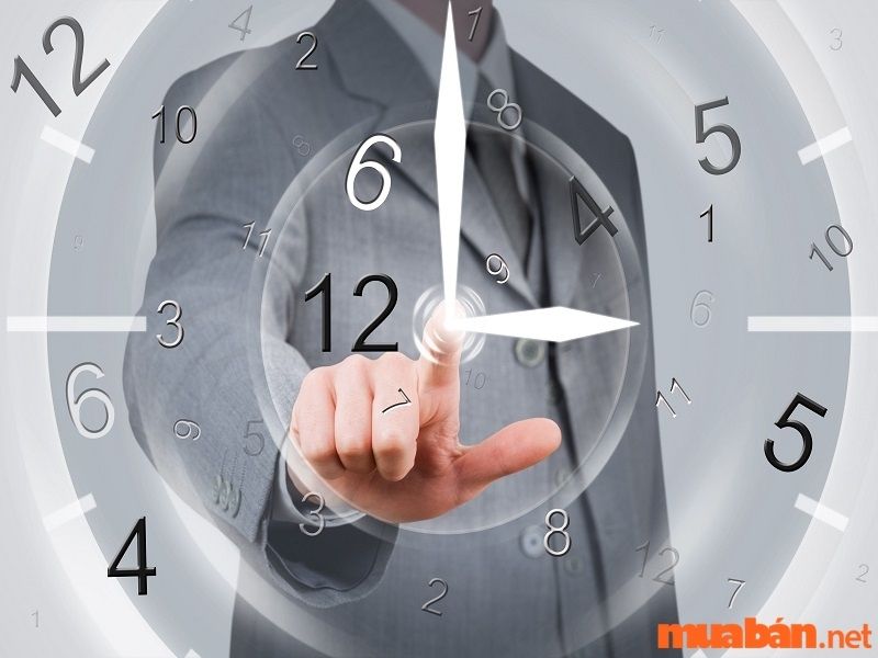 Tuân thủ quy định thời gian giúp bạn hoàn thành tốt công việc