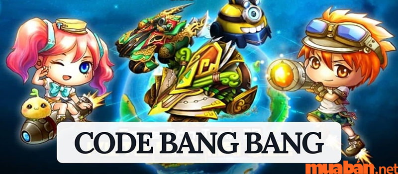 Full Code Bang Bang Origin Mới Nhất tháng 12/2023 Và Cách Nhập