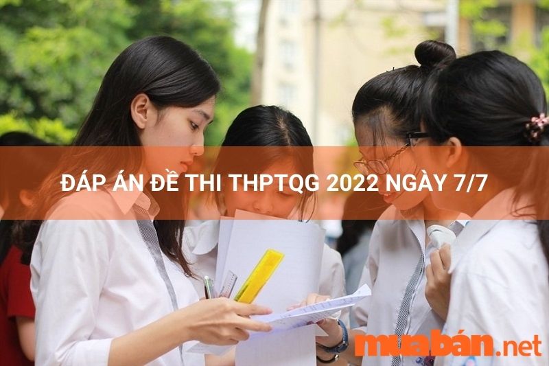đáp án đề thi THPT Quốc Gia 2022