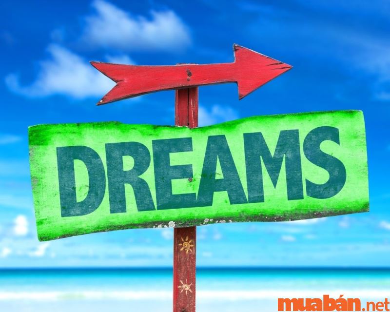 Ước mơ là gì? Làm sao để hiện thực hóa ước mơ?