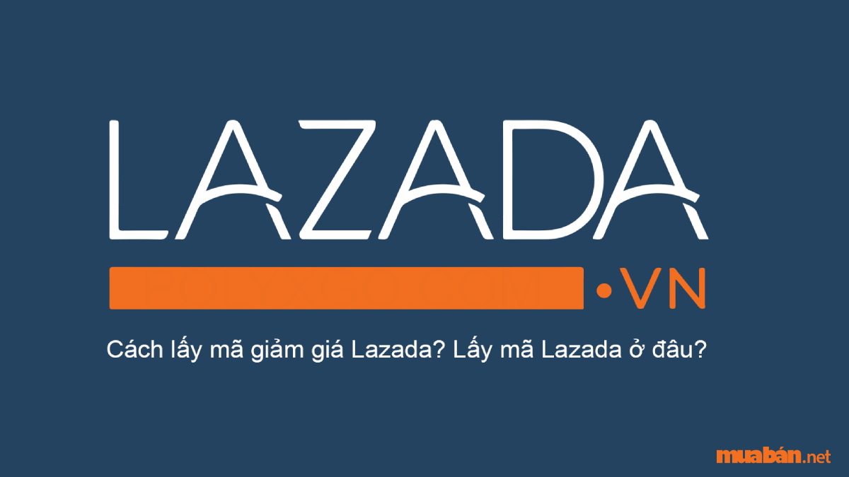 Cách Lấy Mã Giảm Giá Lazada Miễn Phí Mới Nhất Siêu Dễ