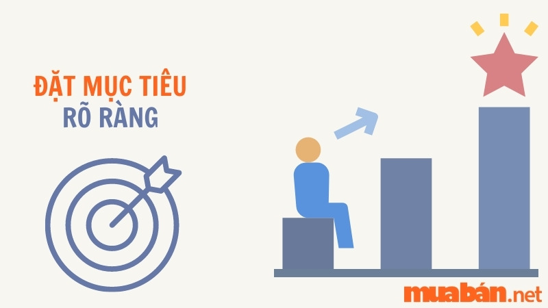 Đặt mục tiêu rõ ràng