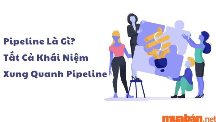 pipeline là gì?