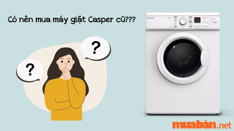 Máy giặt Casper có tốt không