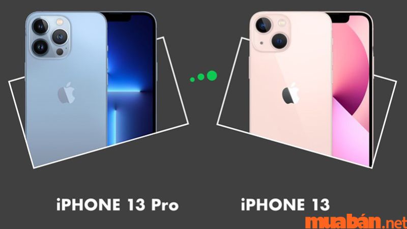 So sánh iphone 13 và 13 pro về thiết kế