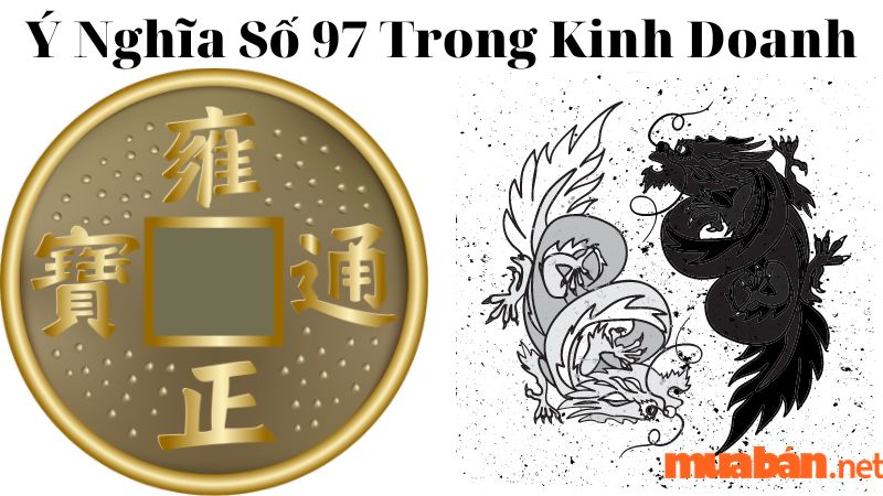 Ý Nghĩa Số 97 Trong Phong Thủy