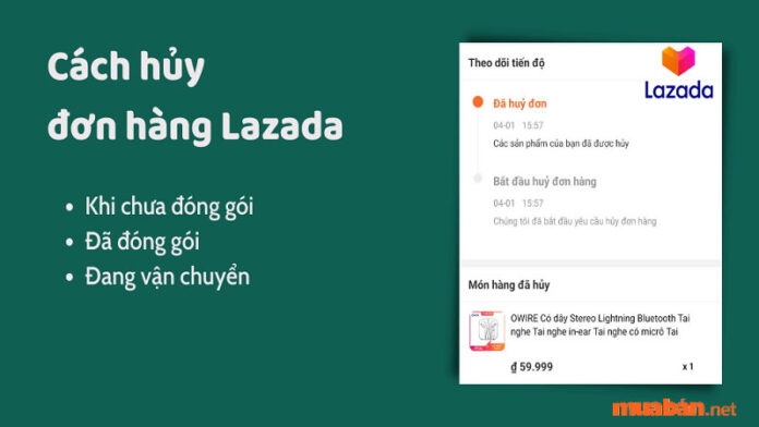 Tổng hợp các cách hủy đơn hàng trên Lazada cực dễ