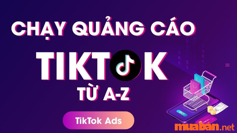 Cách chạy quảng cáo trên TikTok