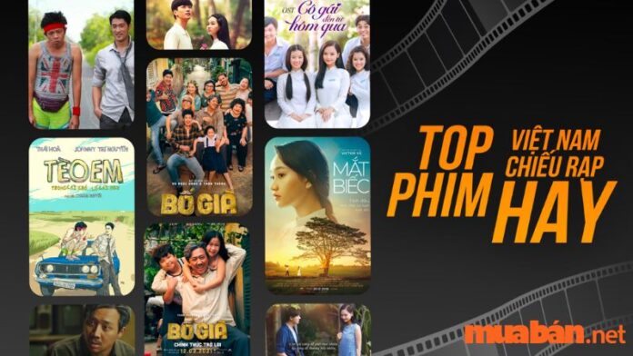 Top phim chiếu rạp 2022 Việt Nam được yêu thích nhất