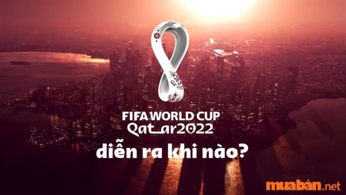 world cup 2022 diễn ra khi nào
