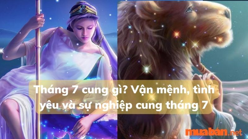 Những điều cần biết về người sinh vào ngày 31/7.