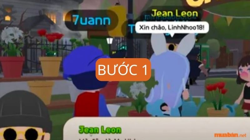 Bước 1: Gặp nhân vật Jean Leon