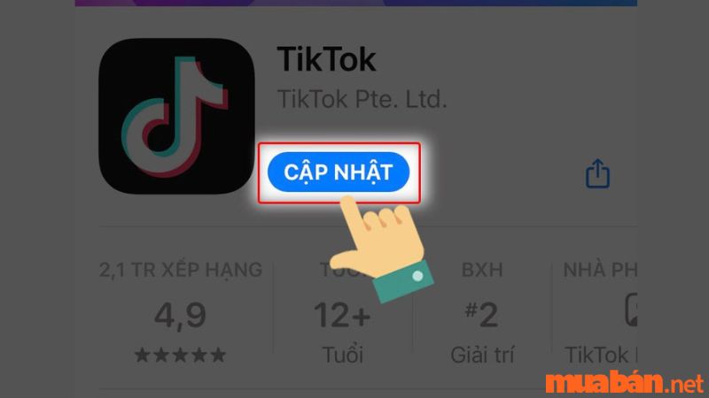Cập nhật ứng dụng Tiktok lên phiên bản mới nhất là bước đầu tiên