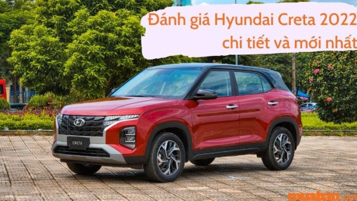 Đánh giá Hyundai Creta 2022
