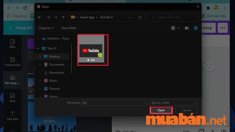 Chọn open để tải ảnh trên máy tính lên Canva