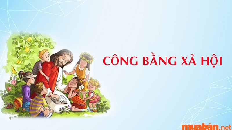 Công bằng xã hội là gì? Công bằng xã hội là các thành viên trong xã hội nhận được quyền lợi, nghĩa vụ phù hợp với giá trị xã hội của họ