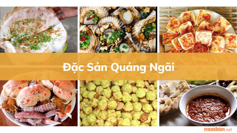 Top 20 đặc sản Quảng Ngãi thơm ngon khó cưỡng