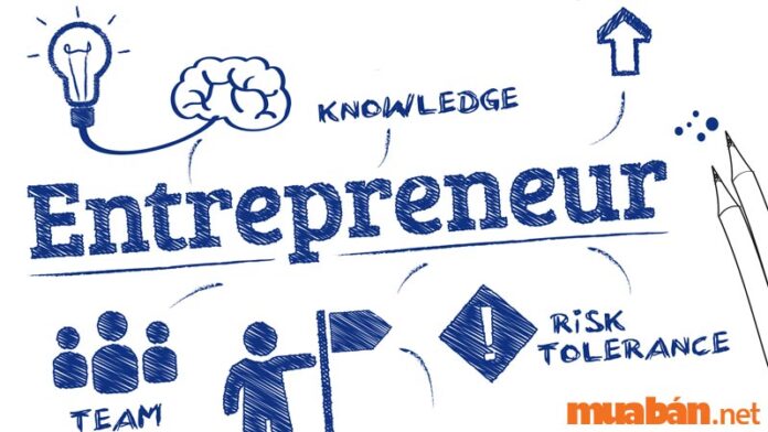 Entrepreneur là gì? 4 kỹ năng vàng để Entrepreneur thành công