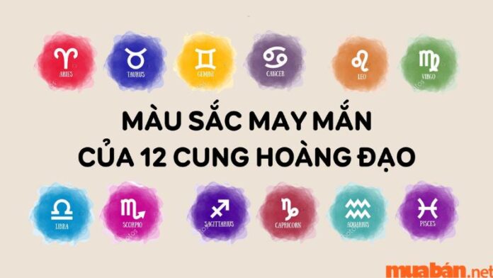 màu may mắn của 12 cung hoàng đạo