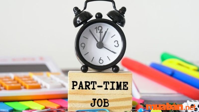 Ưu điểm của công việc part time là gì