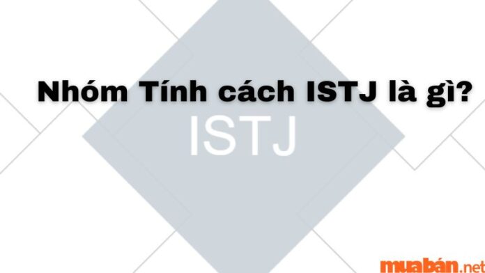 ISTJ là gì