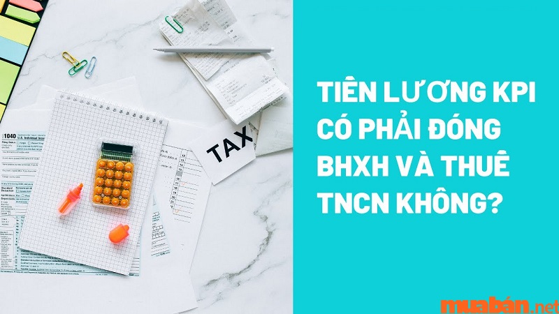 Thưởng KPI có phải nộp thuế thu nhập cá nhân không?