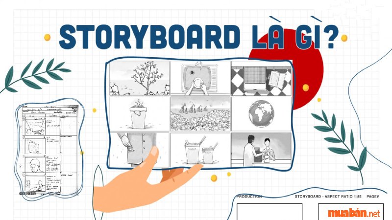 Storyboard là gì? Tất tần tật thông tin về nó