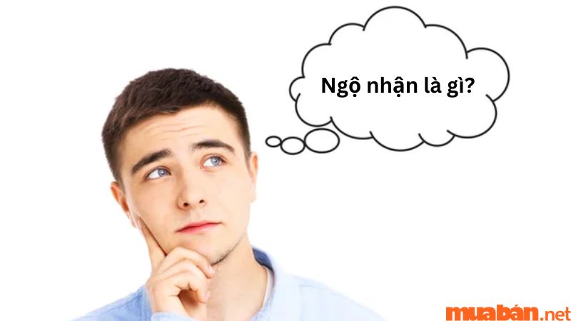 Ngộ nhận là gì? Cùng Mua Bán tìm hiểu rõ hơn ngộ nhận là gì nhé!