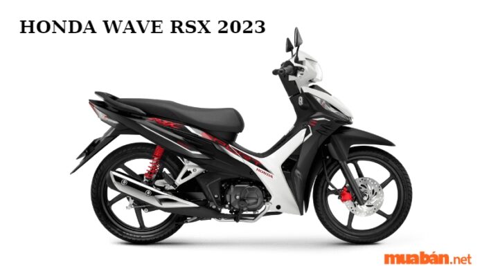 Giá xe Wave RSX 2023