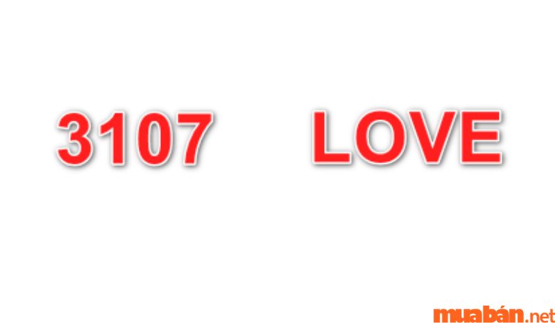 3107 có nghĩa là Love
