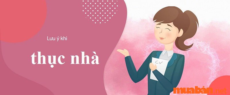 Thục nhà là gì? Nên hay không nên thục nhà