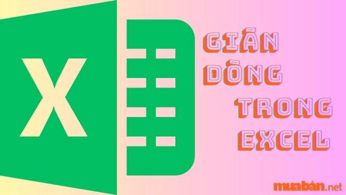 3 cách giãn dòng trong Excel: Hướng dẫn chi tiết nhất