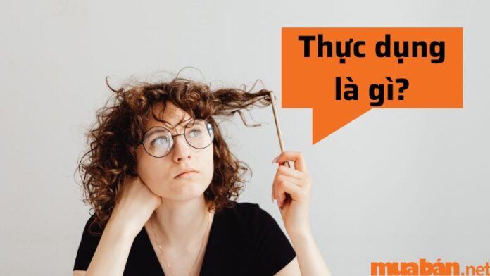 Thực dụng là gì?