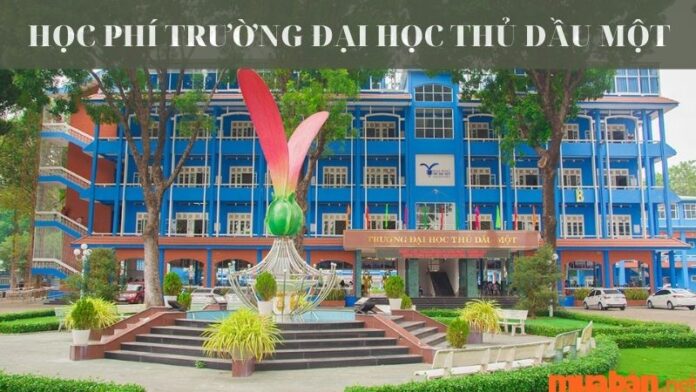 Học phí trường Đại học Thủ Dầu Một