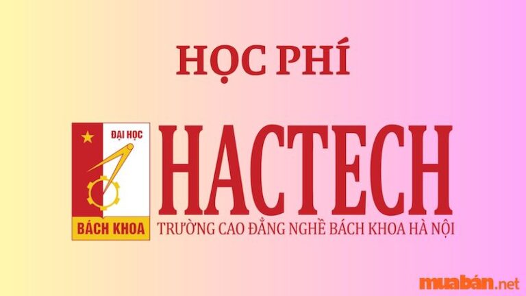 Học phí trường Cao đẳng nghề Bách khoa Hà Nội năm học 2024 – 2025