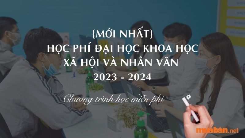 Miễn học phí Đại học Khoa Học Xã Hội Và Nhân Văn TPHCM đối với các chuyên ngành sau: Lịch sử Đảng, Chủ nghĩa xã hội khoa học, Triết học Mác - Lênin, Tư tưởng Hồ Chí Minh