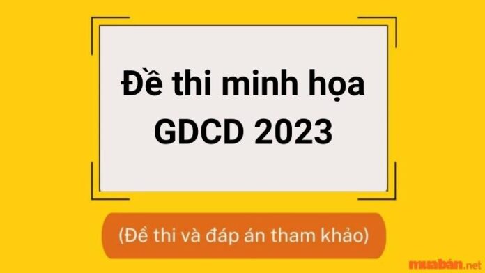 Đề thi minh họa GDCD 2023 kèm đáp án