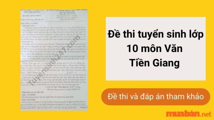 Tổng hợp đề thi tuyển sinh lớp 10 môn Văn tỉnh Tiền Giang kèm đáp án mới nhất