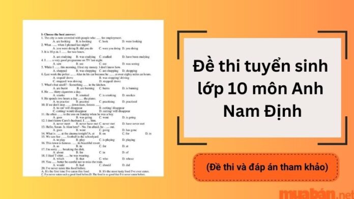 Tổng hợp đề thi tuyển sinh lớp 10 môn Anh tỉnh Nam Định qua các năm kèm đáp án